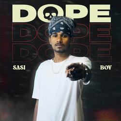 Dope