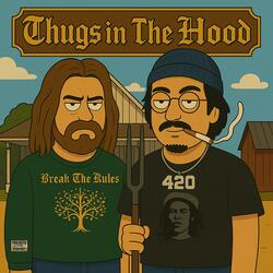 Thugs In The Hood