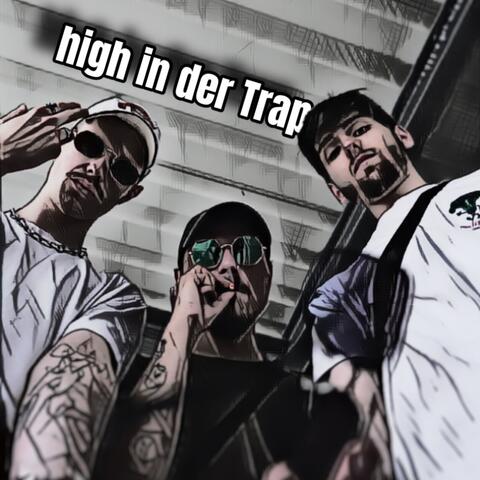 high in der Trap