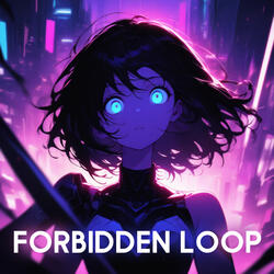 FORBIDDEN LOOP