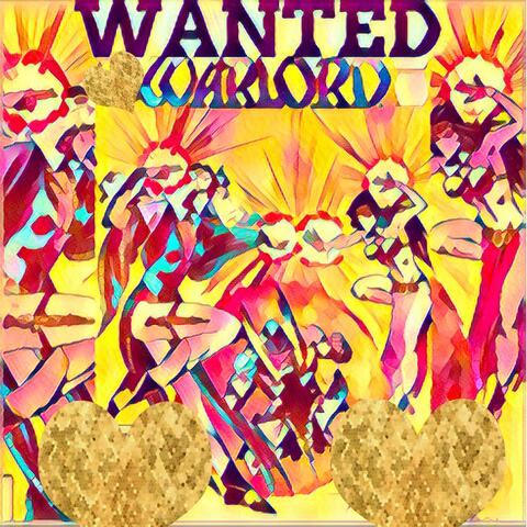 Wanted The Warlord