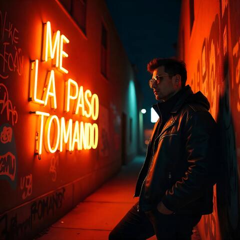 Me la paso Tomando