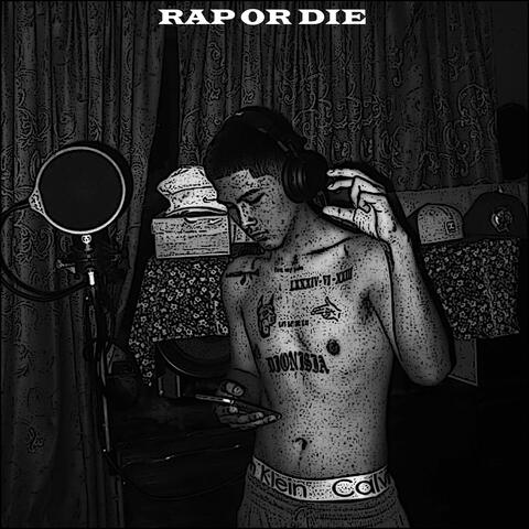 RAP OR DIE