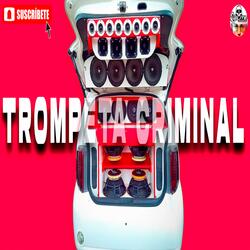 Trompeta Criminal