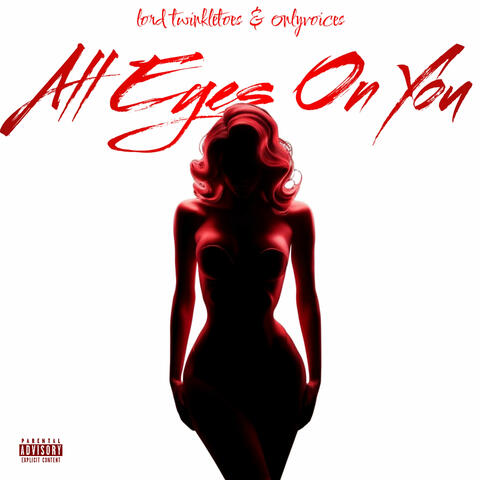 All Eyes On You