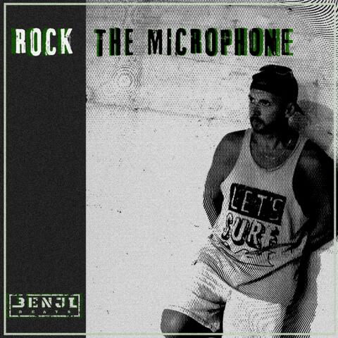 Rock the microphone