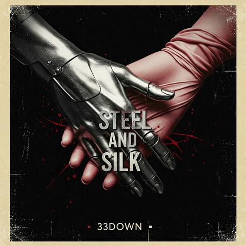 Steel and Silk