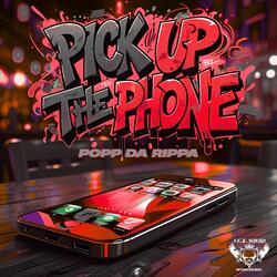 Pick Up The Phone