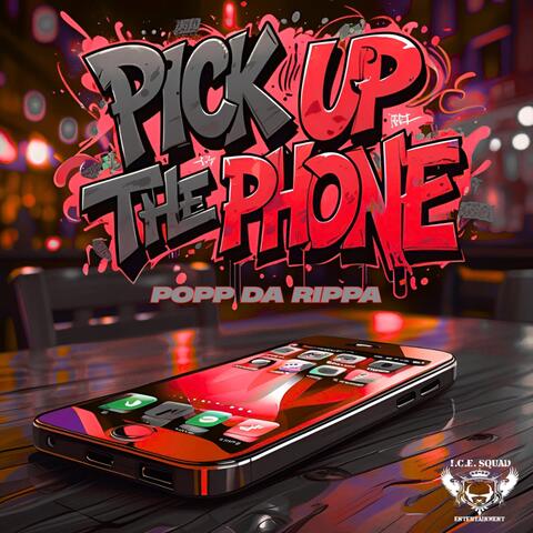 Pick Up The Phone