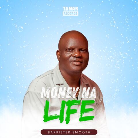 MONEY NA LIFE
