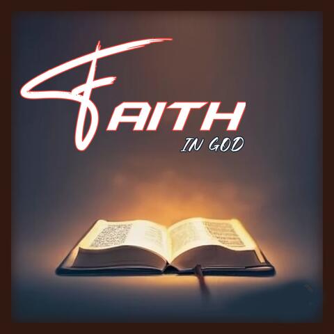 FAITH IN GOD