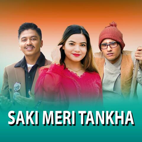 Saki Meri Tankha