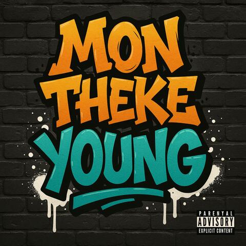 mon theke young!