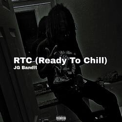 RTC (Ready To Chill)