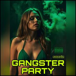 GANGSTER PARTY