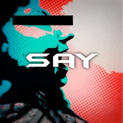 Say