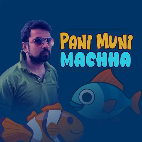 Pani Muni Machha