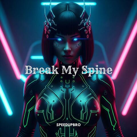Break My Spine