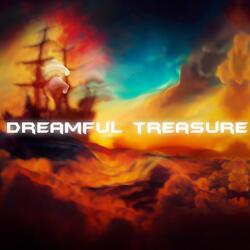 Dreamful treasure