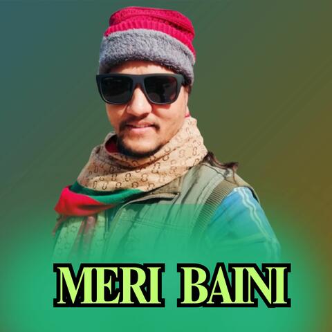 MERI  BAINI