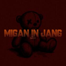 Migan In Jang