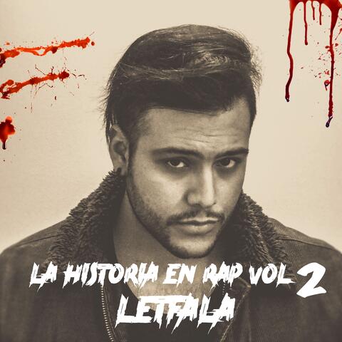 La Historia en Rap, Vol. 2