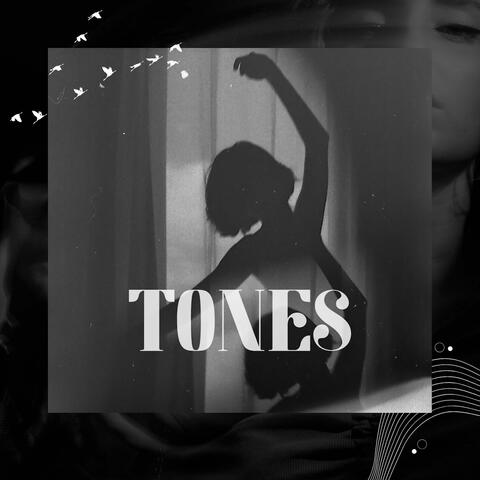TONES