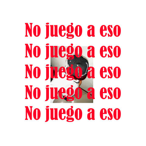 No juego a eso