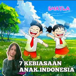 7 Kebiasaan Anak Indonesia