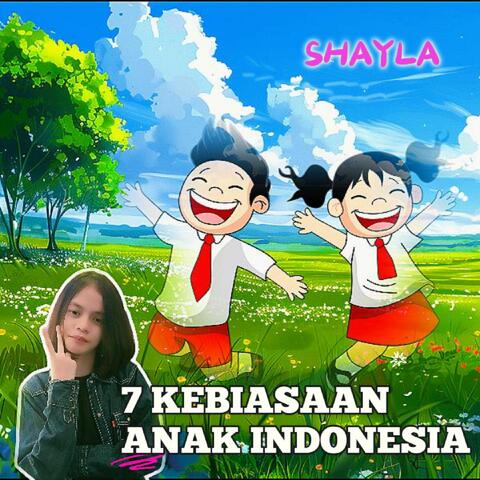 7 Kebiasaan Anak Indonesia