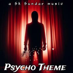 Psycho Theme