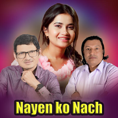 Nayen ko Nach