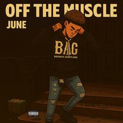 Off The Muscle