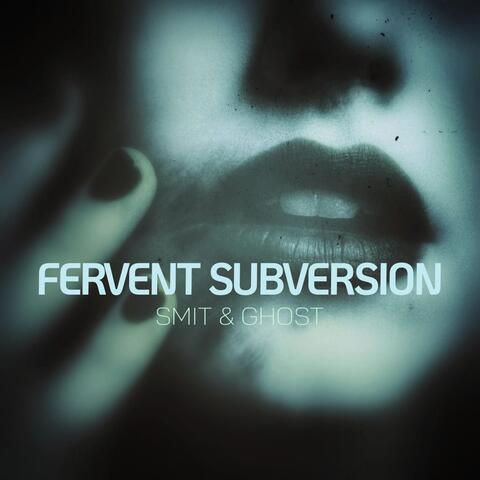 Fervent Subversion