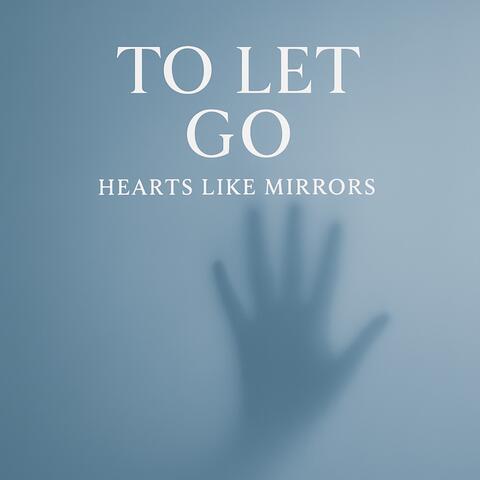 To Let Go