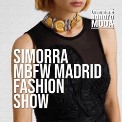 Op 1 Simorra MBFW Madrid