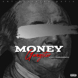 MONEY GANGSTER