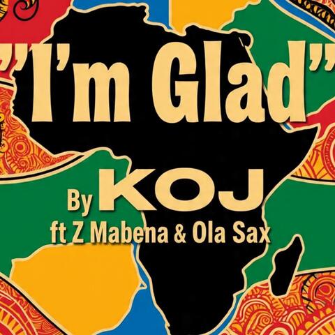 I'm Glad
