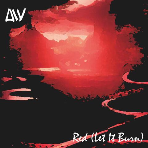 Red (Let It Burn)