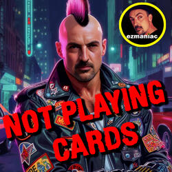 Not Playing Cards
