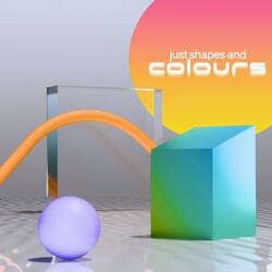 just shapes and colours