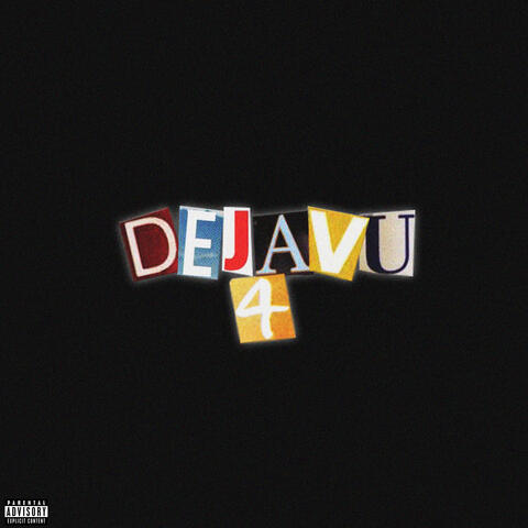 DEJAVU 4