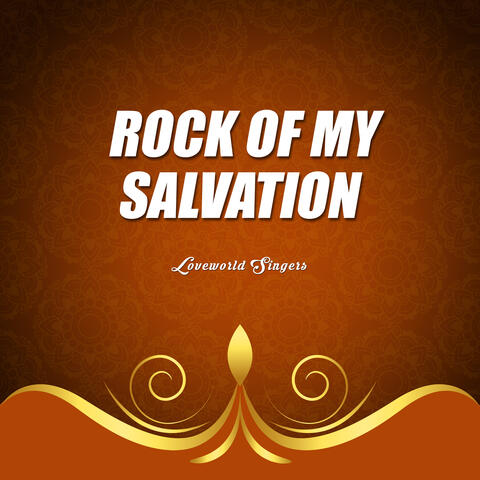 Rock Of My  Salvation