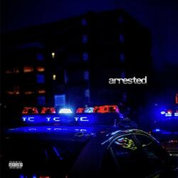 Arrested