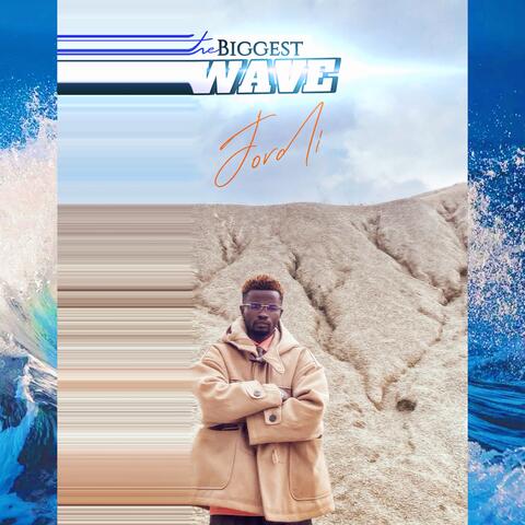 The Biggest Wave