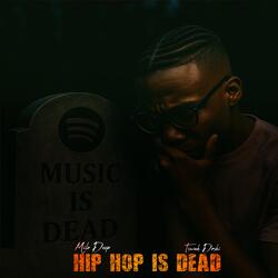 Hip Hop is Dead