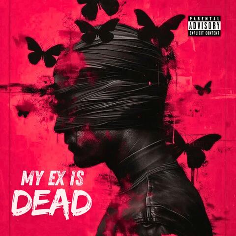 My Ex Is Dead