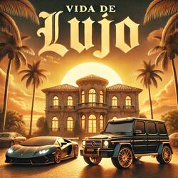 Vida de lujo