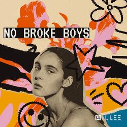 No Broke Boys