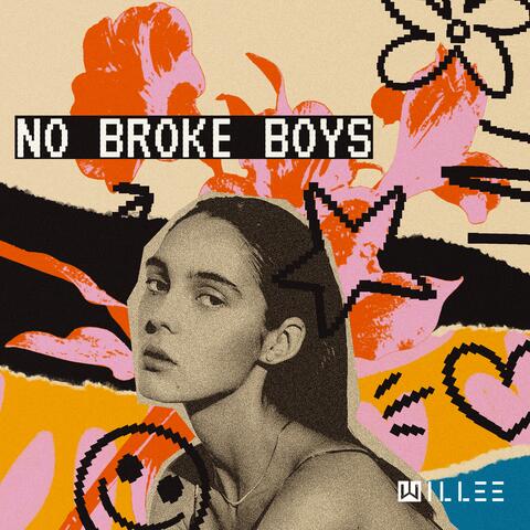 No Broke Boys